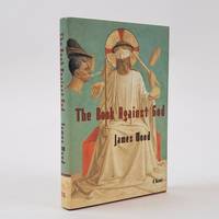 THE BOOK AGAINST GOD [Signed]