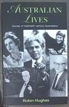 Australian Lives: Stories of Twentieth Century Australians
