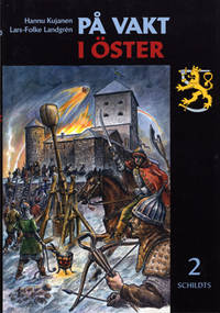 På vakt i öster 2. 1500-talet.