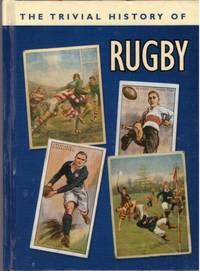image of THE TRIVIAL HISTORY OF RUGBY