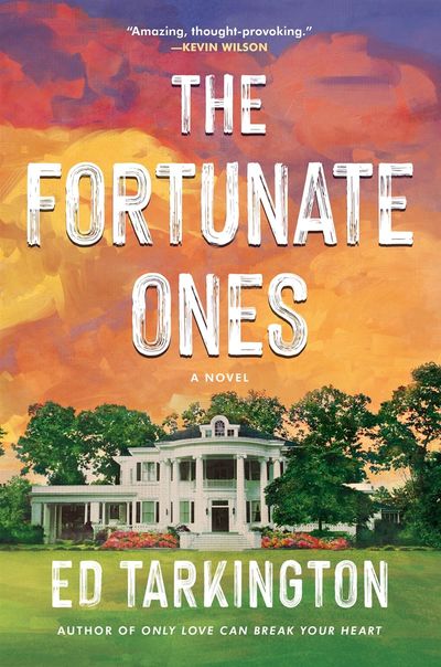 The Fortunate Ones (Signed First Edition)