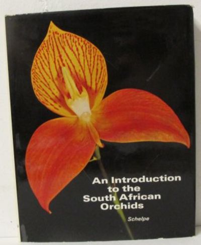 An Introduction to the South African Orchids.