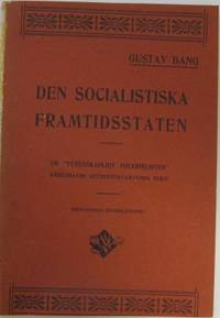 Den socialistiska framtidsstaten.