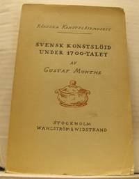 Svensk konstslöjd under 1700-talet. En översikt.