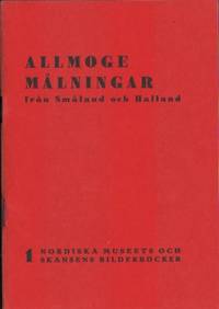 Allmogemålningar från Småland och Halland.
