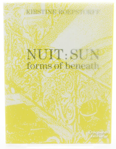NUIT: SUN - forms of beneath.