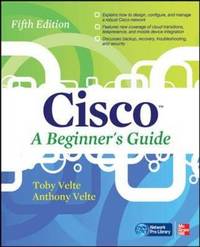 Cisco A Beginner's Guide, Fifth Edition