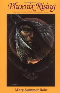 cover of Phoenix Rising: No-Eyes' Vision of the Changes to Come (No-Eyes)