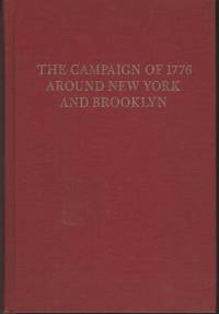 The Campaign Of 1776 Around New York And Brooklyn The Era of the American Revolution