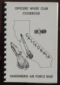 Officers' Wives' Club Cookbook. Vandenberg Air Force Base