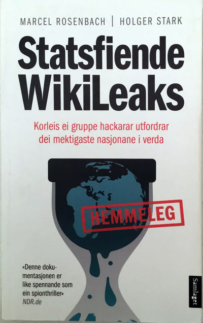Statsfiende WikiLeaks. Korleis ei gruppe…