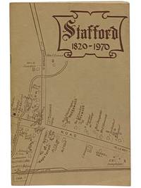 A History of the Town of Stafford, Written for the Sesquicentennial