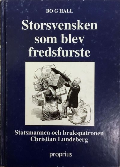 Bo. G. Hall: Storsvensken som blev fredsfurste.…