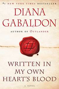 Written in My Own Heart&#039;s Blood: A Novel (Outlander) (Paperback) by Diana Gabaldon