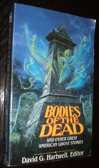 image of Bodies of the Dead And Other Great American Ghost Stories