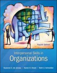 Interpersonal Skills in Organizations by Suzanne de Janasz - 2011-01-02