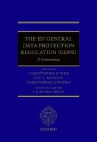 The EU General Data Protection Regulation (GDPR): A Commentary