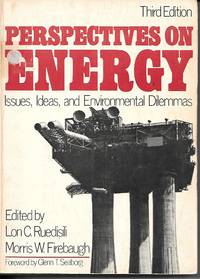 Perspectives On Energy Issues, Ideas and Environmental Dilemmas