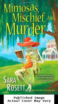 cover of Mimosas, Mischief, and Murder (An Ellie Avery Mystery)