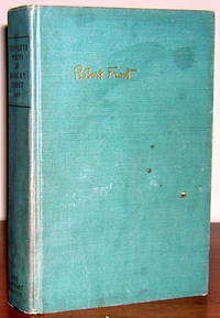 The Complete Poems of Robert Frost by Robert Frost - 1967