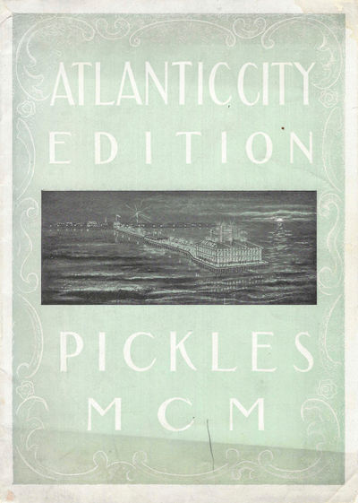 Pickles. Vol. IV, No. 3. June 15, 1900. [Atlantic City Edition, MCM]