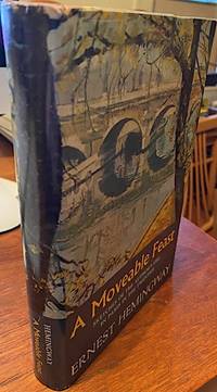 A MOVEABLE FEAST, Scribners, 1964, first edition, fine in near fine full color pictorial dust-wrappe...