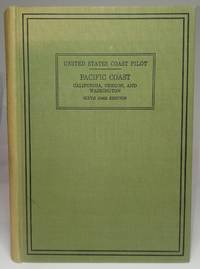 cover of United States Coast Pilot: Pacific Coast: California, Oregon, and Washington (Sixth (1942) Edition)