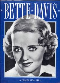 Bette Davis: A Tribute 1908-1989