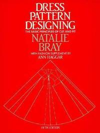 Dress Pattern Designing : The Basic Principles of Cut and Fit