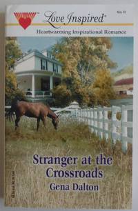 Stranger at the Crossroads (The McMahans of Texas, Book 1) (Love Inspired #174)