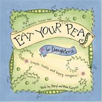 Eat Your Peas for Daughters