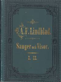 Sånger och visor vid pianoforte af A. F. Lindblad. 1-8.