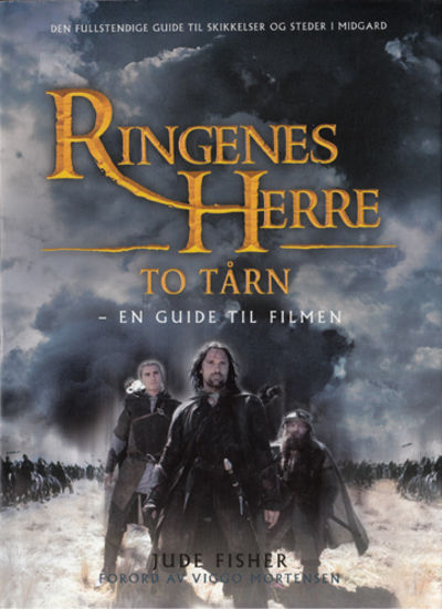 Ringenes Herre. To tårn. En guide til filmen.