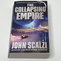 The Collapsing Empire (The Interdependency, 1)