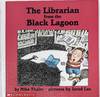 The Librarian from the Black Lagoon