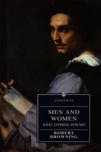 Browning : Men and Women & Other Poems (Everyman)