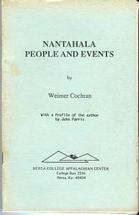 Nantahala People And Events by Cochran, Weimer - 1987