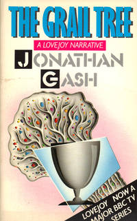 THE GRAIL TREE ~ A Lovejoy Narrative by Jonathan GASH - Paperback - Signed - 1986 - from SCENE OF THE CRIME ® (SKU: 001548)