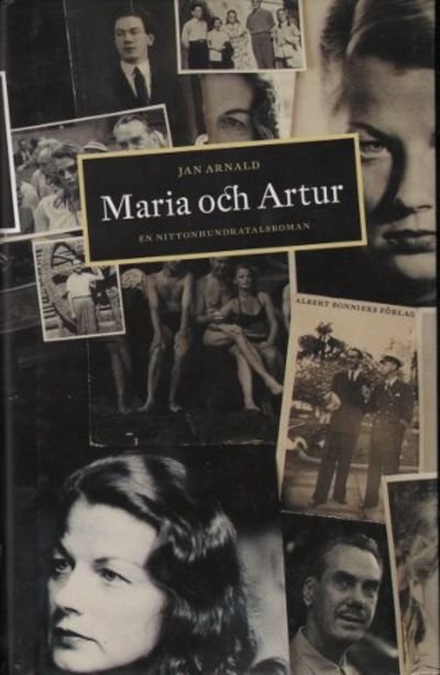 MARIA OCH ARTUR. En nittonhundratalsroman.
