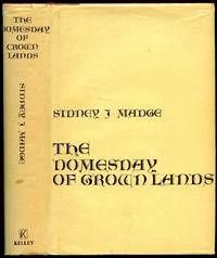 The Domesday of Crown Lands | A Study of the Legislation, Surveys and Sales of Royal Estates under the Commonwealth by Madge Sidney J - 1968