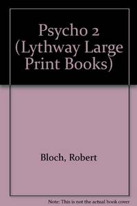 Psycho 2 Lythway Large Print Books
