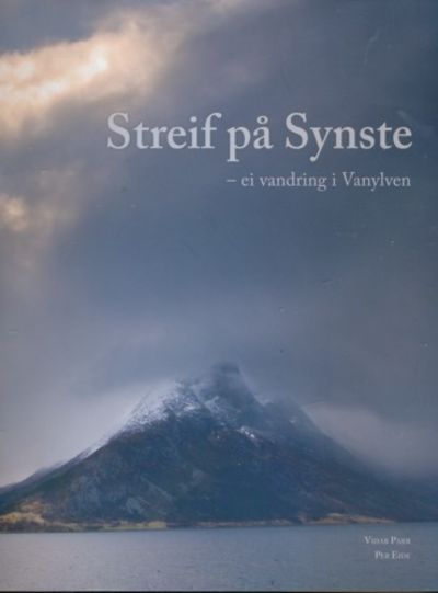 Streif på Synste. -ei vandring i Vanylven