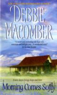 Morning Comes Softly (Avon Romance)