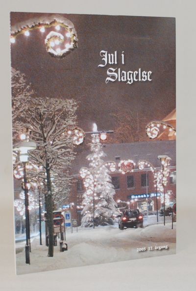 Jul i Slagelse 2005.