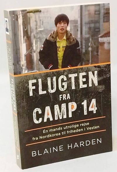 Flugten fra Camp 14 - én mands utrolige rejse fra…