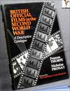 British Official Films in the Second World War: A Descriptive Catalogue
