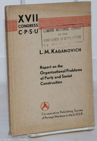 image of Report on the Organizational Problems of Party and Soviet Construction XVII Congress CPSU