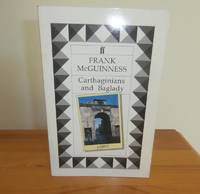 Carthaginians and Baglady by McGuinness, Frank - 1988