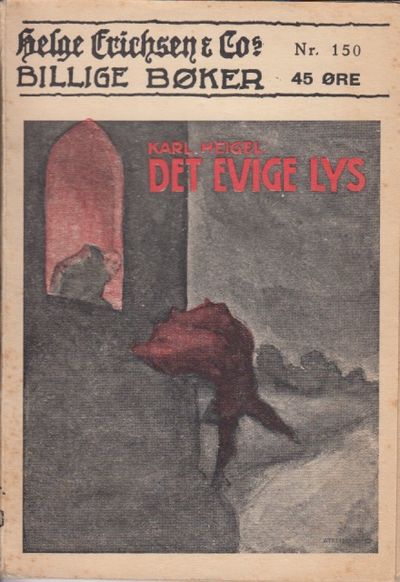 Det evige lys. Oversat av Dagny Hogstad.
