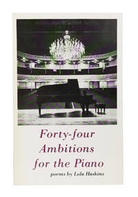 Forty-four Ambitions for the Piano by Haskins, Lola - 1994